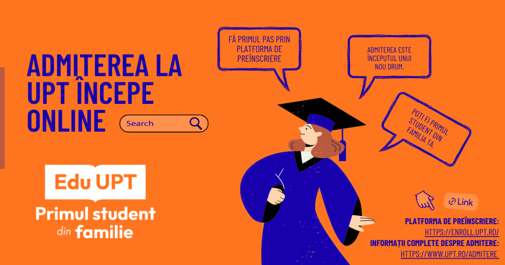 Preînscriere online la Universitatea Politehnica Timișoara – Fii primul student din familie!